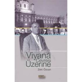 VIYANA ÇEVRESİ ÜZERİNE - ZEKI ÖZCAN