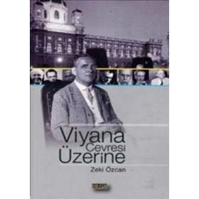 VIYANA ÇEVRESİ ÜZERİNE - ZEKI ÖZCAN