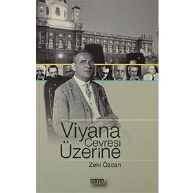 VIYANA ÇEVRESİ ÜZERİNE - ZEKI ÖZCAN