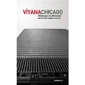 VIYANA CHICAGO METROPOL VE MİMARLIK - İHSAN BILGIN