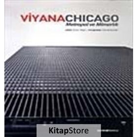 VIYANA CHICAGO METROPOL VE MİMARLIK - İHSAN BILGIN