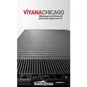 VIYANA CHICAGO METROPOL VE MİMARLIK - İHSAN BILGIN