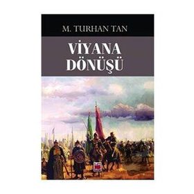 VIYANA DÖNÜŞÜ - M. TURHAN TAN (ISBN:9789754541748)