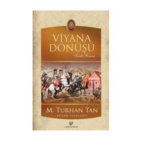 VIYANA DÖNÜŞÜ - M. TURHAN TAN