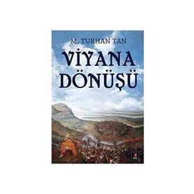 VIYANA DÖNÜŞÜ - M. TURHAN TAN