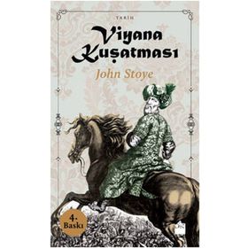 VIYANA KUŞATMASI - JOHN STOYE