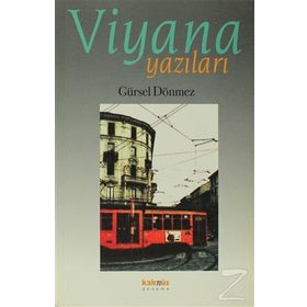 VIYANA YAZILARI - GÜRSEL DÖNMEZ