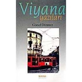 VIYANA YAZILARI - GÜRSEL DÖNMEZ