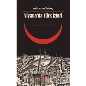Viyana’da Türk İzleri - Rubina Möhring Herold