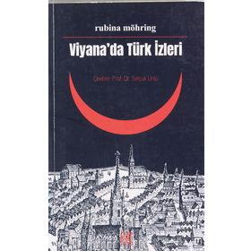 Viyana’da Türk İzleri - Rubina Möhring Herold