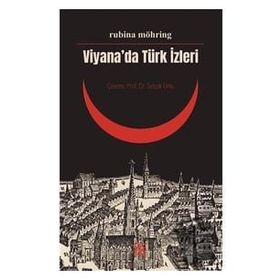 Viyana’da Türk İzleri - Rubina Möhring Herold