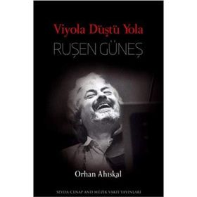Viyola Düştü Yola - Ruşen Güneş - Orhan Ahıskal