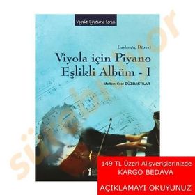 Viyola İçin Piyano Eşlikli Albüm - 1 - Meltem Erol Düzbastılar