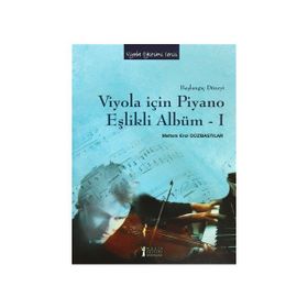 Viyola İçin Piyano Eşlikli Albüm - 1 - Meltem Erol Düzbastılar