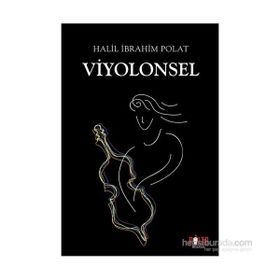Viyolonsel - halil ibahim polat