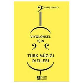VIYOLONSEL IÇIN TÜRK MÜZIĞI DIZILERI - BARIŞ DEMIRCI