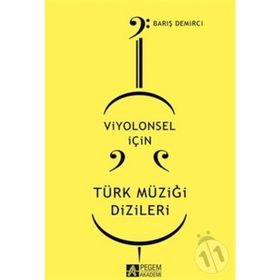 VIYOLONSEL IÇIN TÜRK MÜZIĞI DIZILERI - BARIŞ DEMIRCI