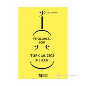 VIYOLONSEL IÇIN TÜRK MÜZIĞI DIZILERI - BARIŞ DEMIRCI