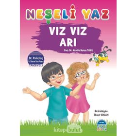 Vız Vız Arı - Neşeli Yaz - Nazife Burcu Takıl