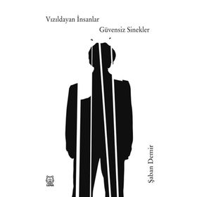 Vızıldayan İnsanlar Güvensiz Sinekler-Luna Yayınları