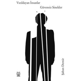 Vızıldayan İnsanlar Güvensiz Sinekler-Luna Yayınları