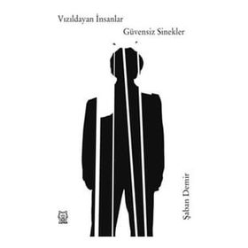 Vızıldayan İnsanlar Güvensiz Sinekler-Luna Yayınları