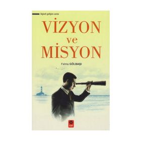 Vizyon ve Misyon - Fatma Gölbaşı