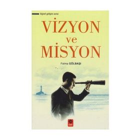 Vizyon ve Misyon - Fatma Gölbaşı
