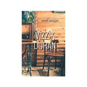 Vizzik Duran - Servet Sarıçiçek