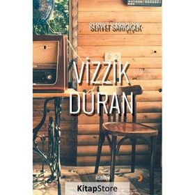 Vizzik Duran - Servet Sarıçiçek