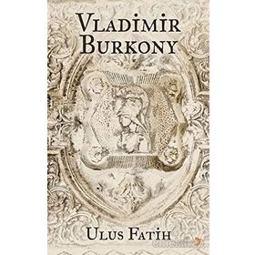 Vladimir Burkony - Ulus Fatih