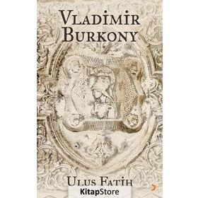 Vladimir Burkony - Ulus Fatih