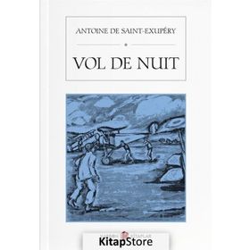 Vol De Nuit - Antoine De Saint Exupery