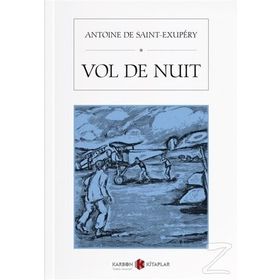 Vol De Nuit - Antoine De Saint Exupery