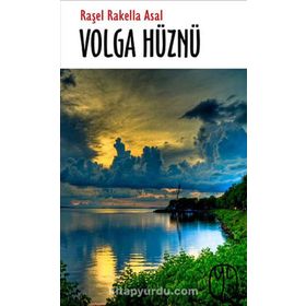 Volga Hüznü - Raşel Rakella Asal