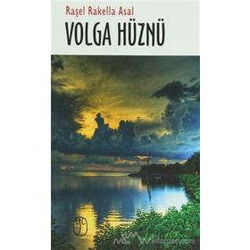 Volga Hüznü - Raşel Rakella Asal