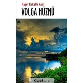 Volga Hüznü - Raşel Rakella Asal