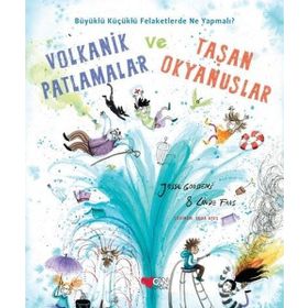 Volkanik Patlamalar ve Taşan Okyanuslar - Jesse Goossens