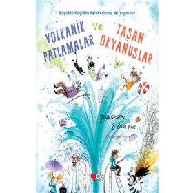 Volkanik Patlamalar ve Taşan Okyanuslar - Jesse Goossens