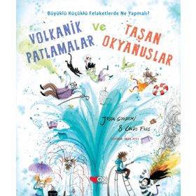 Volkanik Patlamalar ve Taşan Okyanuslar - Jesse Goossens