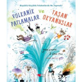 Volkanik Patlamalar ve Taşan Okyanuslar - Jesse Goossens