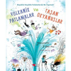 Volkanik Patlamalar ve Taşan Okyanuslar - Jesse Goossens