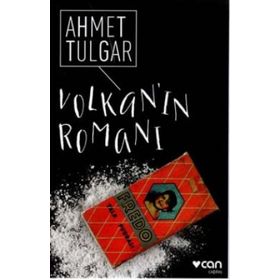 VOLKAN`IN ROMANI - AHMET TULGAR