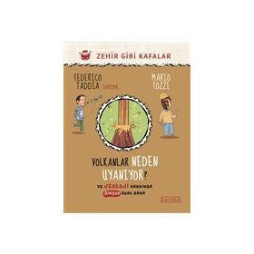 Volkanlar Neden Uyanıyor - Ketebe Yayınları