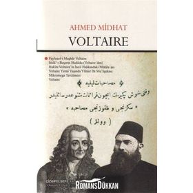 VOLTAIRE (AHMET MIDHAT) - GENEL