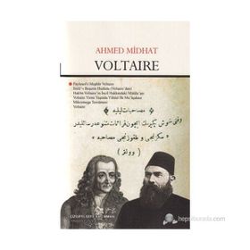 VOLTAIRE (AHMET MIDHAT) - GENEL