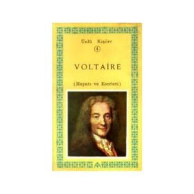 Voltaire (Hayatı Ve Eserleri) Ünlü Kişiler 4 - Andre Maurois