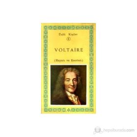 Voltaire (Hayatı Ve Eserleri) Ünlü Kişiler 4 - Andre Maurois