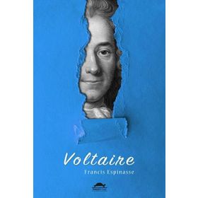 Voltaire'nin Hayatı-Francis Espinasse