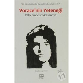 VORACENIN YETENEĞI - FÉLIX FRANCISCO CASANOVA